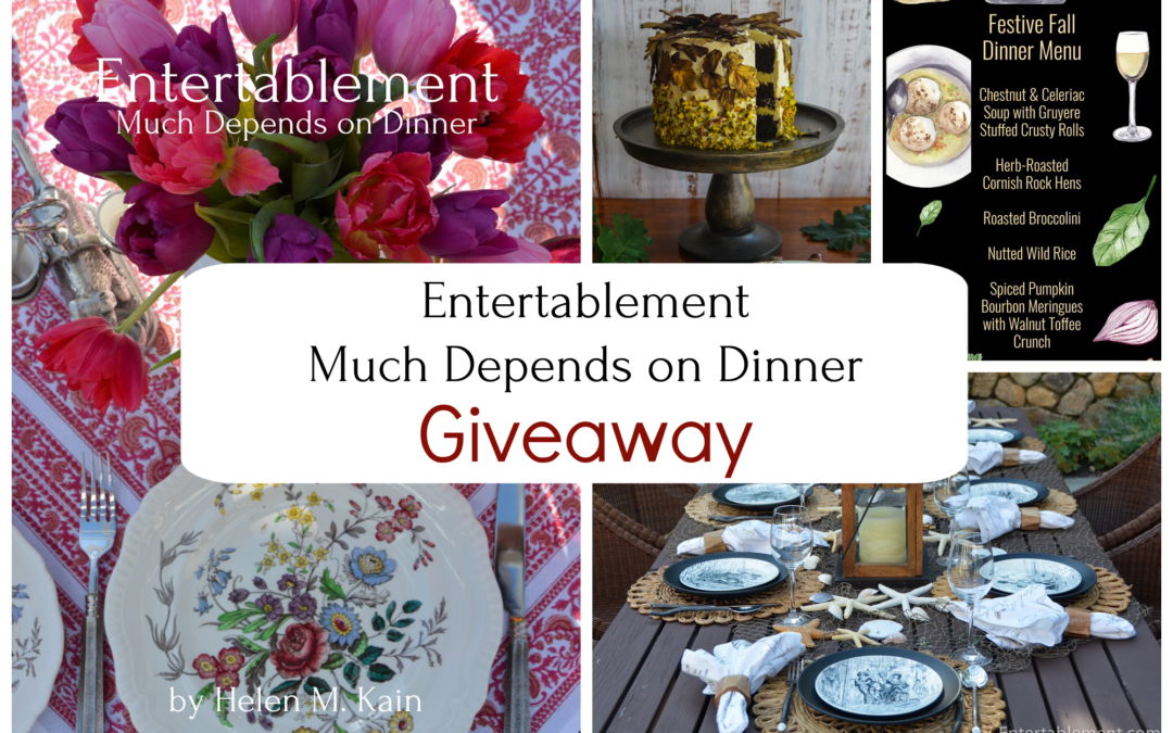 A Giveaway for Entertablement—Much Depends on Dinner